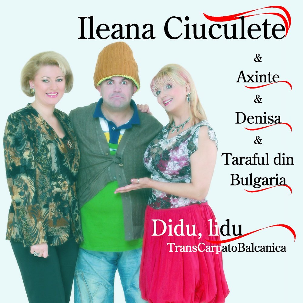ileana ciuculete si axinte ma-ntepai la un picior ileana ciuculete si axinte ma-ntepai la un picior